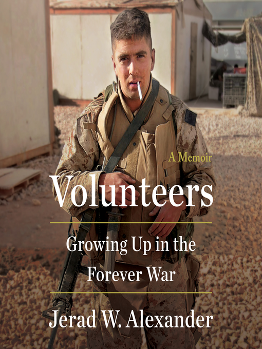 Title details for Volunteers by Jerad W. Alexander - Available